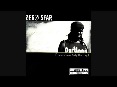 Zero Star — Zero Star – Forever's Never Really That Long (2006)