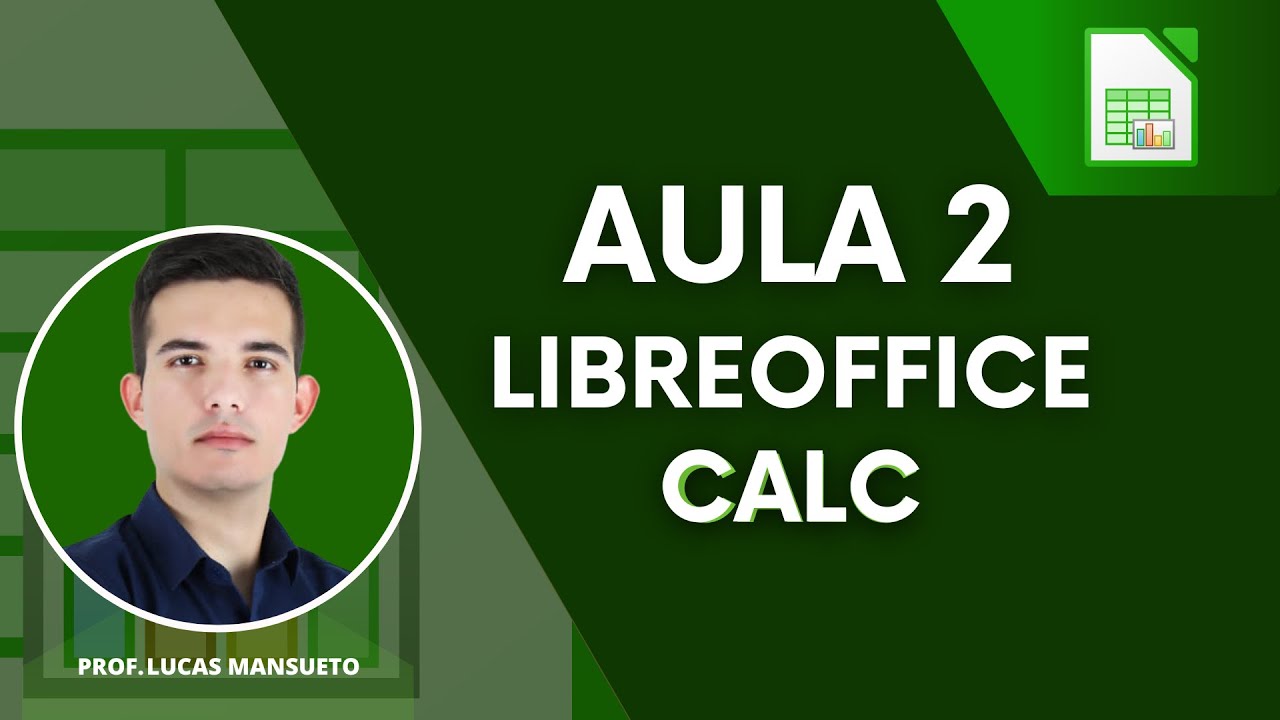 LIBREOFFICE CALC - AULA COMPLETA