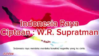 Indonesia Raya 🇮🇩🇮🇩 || Ciptaan : W.R. Supratman ||Lagu Kebangsaan Indonesia