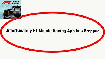 Fix F1 Mobile Racing Unfortunately Has Stopped | F1 Mobile Racing Stopped Problem | PSA 24