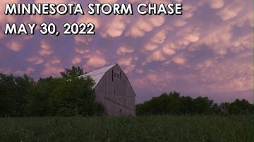 May 30, 2022 • Minnesota Tornado and Mammatus Display! {S/AB}