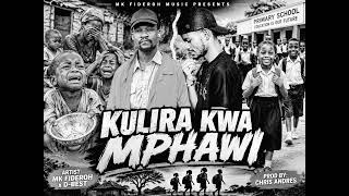 Kulira Kwa mphawi mk fideroh x d-best prod by Chris Andres 