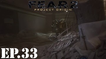 F.E.A.R. 2: Project Origin Let’s Play | Part 33 | Return of the Power Armor