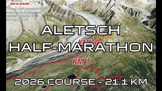 Aletsch Half-marathon 2026: 3D Video Course Map | 21.1 km - Bettmeralp