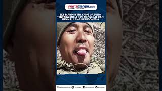 A Former Indonesian Marine Who Joined The Russian Army Now Regrets His Service And Wants To Retur