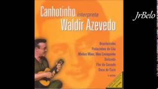 Canhotinho canta Waldir Azevedo Cd Completo JrBelo