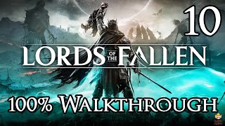 Lords of the Fallen - Walkthrough Part 10: Spurned Progeny