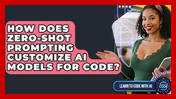 How Does Zero-shot Prompting Customize AI Models For Code? - Learning To Code With AI