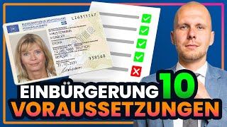 10 Voraussetzungen für die Einbürgerung!