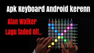 TERBONGKAR! apk Keyboard Alan Walker di Android screenshot 2