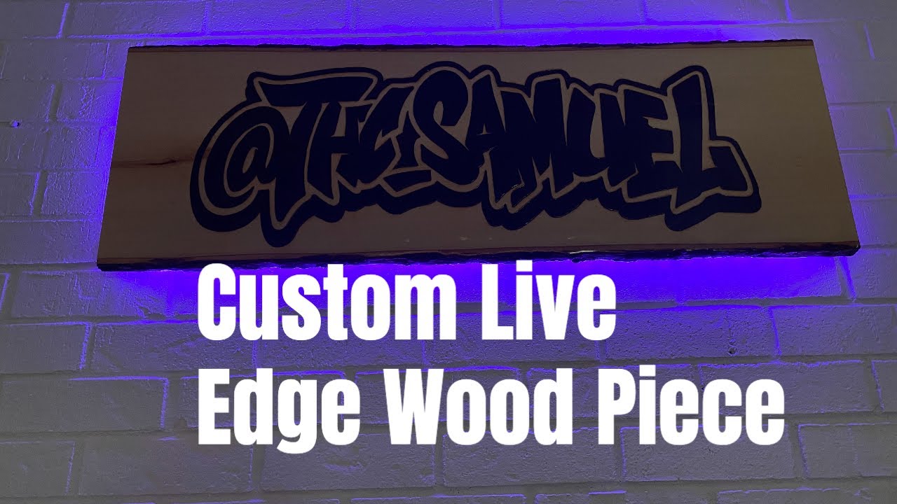 CUSTOM LIVE EDGE WOOD PIECE
