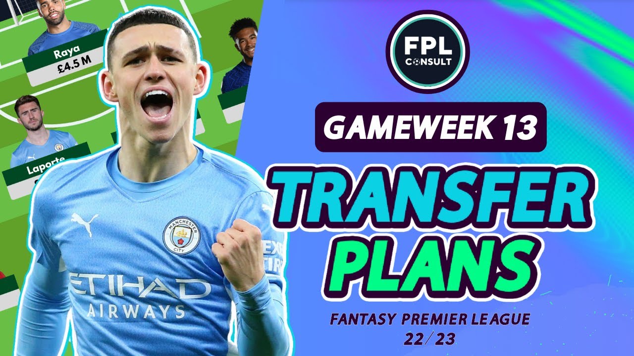fpl-gw13-transfer-plans-foden-and-saka-essential-fantasy-premier