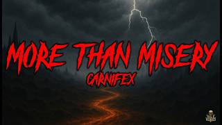 CARNIFEX - More Than Misery (Lyrics) 2026