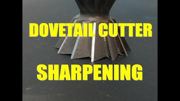 Dovetail cutter sharpening