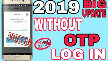 Paytm Without OTP Log in!!log in paytm without otp in 1mnt!!2019 Latest Update!! Thousand tv
