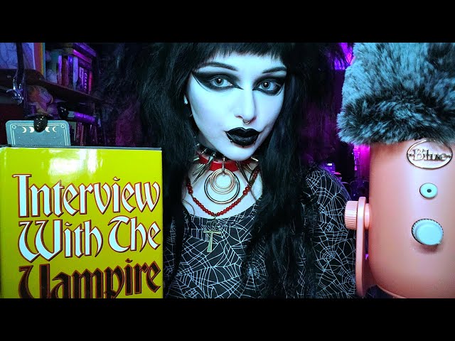 ASMR PT.3 Reading Interview With the Vampire