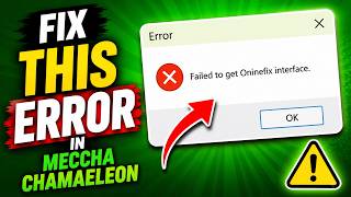 How to Fix Meccha Chamaeleon Failed to get Online fix interface (Full Guide) 