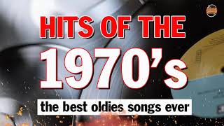 Greatest Hits Of The 70s - Old Songs All Time- 70s Music Hits