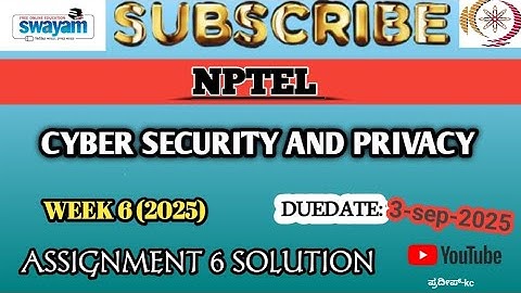 WEEK 6 CYBER SECURITY AND PRIVACY || 2025 NPTEL ASSIGNMENT ||