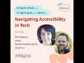 Intopia Webinar: Navigating Accessibility in Tech