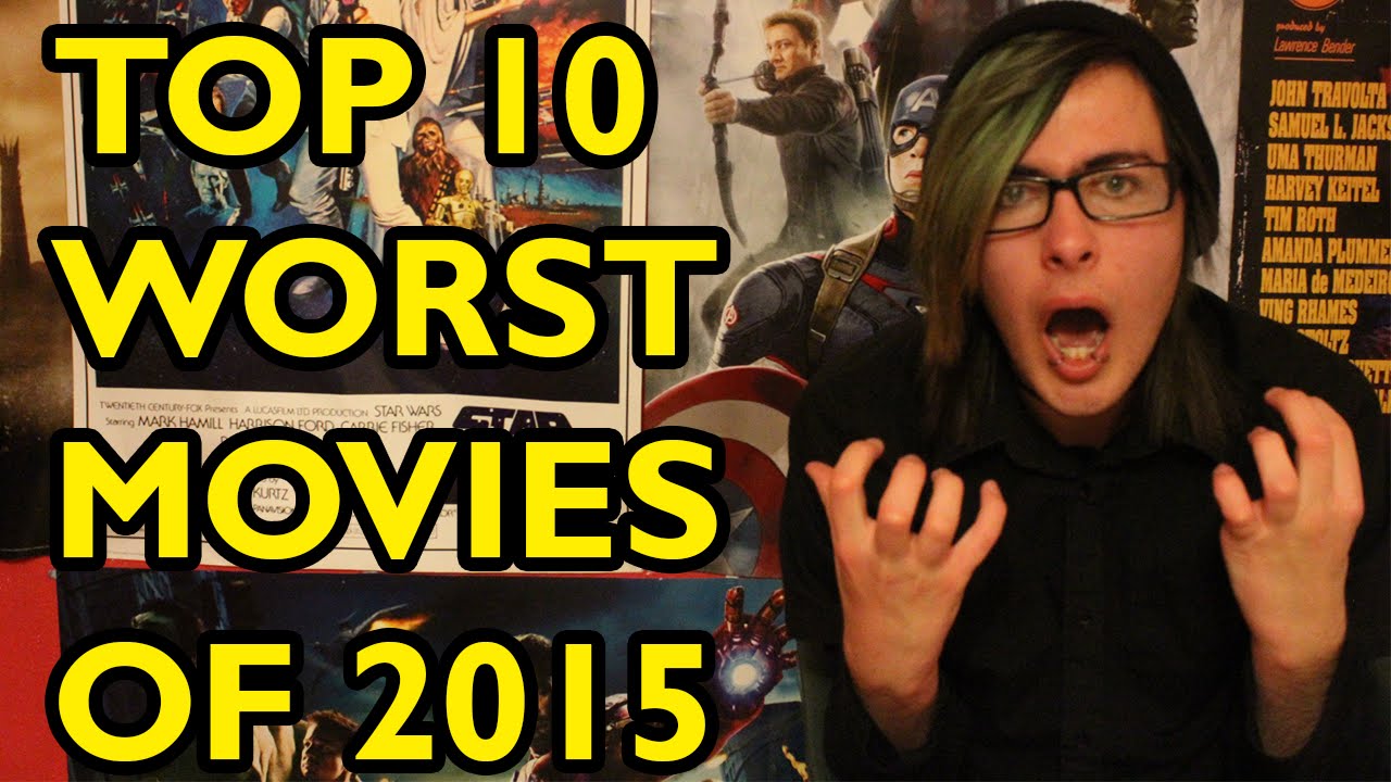 Top 10 Worst Movies Of 2015 YouTube top-10-worst-movies-of-2015-youtube