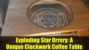Exploding Star Orrery: A Unique Clockwork Coffee Table