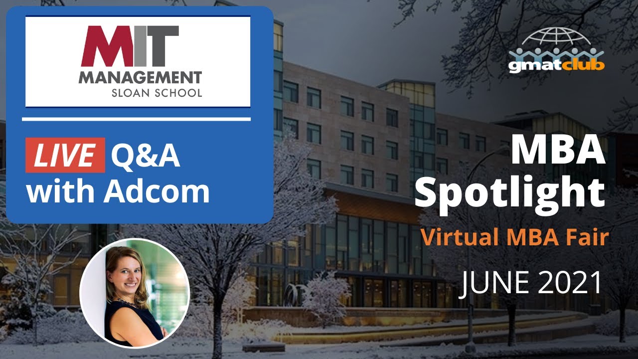 MIT Sloan Adcom Live Q&A | Sloan MBA Admissions | #MBA Spotlight Fair June  2021 - YouTube