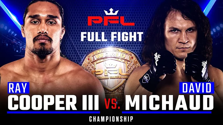 Full Fight | Ray Cooper III vs David Michaud (Welt...