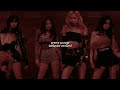 BLACKPINK: ‘pretty savage’ but the instrumentals are 7 seconds delayed