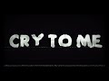 Kilotile  cry to me official