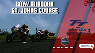 TT Isle Of Man 3 Race Replay # BMW M1000RR @ St  Johns Course