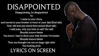 STORMZY - Disappointed (Lyrics on screen)