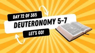 Deuteronomy 5-7 // Experiencing God 365 Days Through the Bible - Day 72