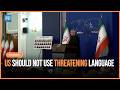 Iran Says US Should Not Use Threatening Language Towards Them | Dawn News English