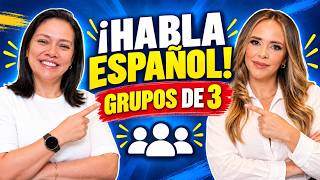 ¡Habla Español en Grupos Pequeños para Ganar Más Cofianza! [Episodio 503]