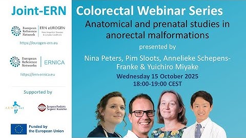 ERN eUROGEN Webinar 133: Anatomical and prenatal studies in anorectal malformations