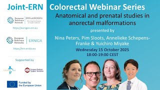 ERN eUROGEN Webinar 133: Anatomical and prenatal studies in anorectal malformations