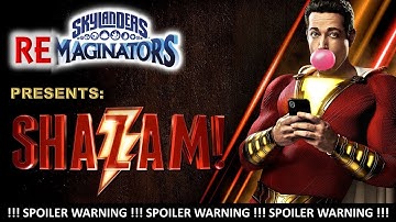 SHAZAM presented by Skylanders RE-maginators! | ⚠️ SPOILER WARNING ⚠️