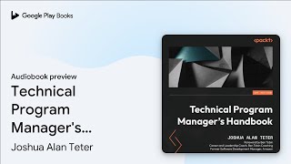 Technical Program Manager's Handbook:… by Joshua Alan Teter · Audiobook preview screenshot 1