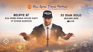 Sun Spree BG Ethno House by DJ Dian Solo Live from Virtual TV Tower - Kopitoto  (08.01.21)