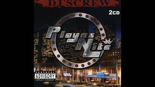 DJ Screw - Playaz Nite (2005) [Full Album] Houston, TX