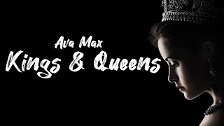 Ava Max - Kings&Queens (Lyrics)