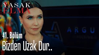 Bizden uzak dur! - Yasak Elma 41. Bölüm