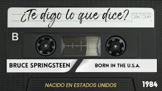 Bruce Springsteen - Born in the U.S.A. (subtítulos en español)