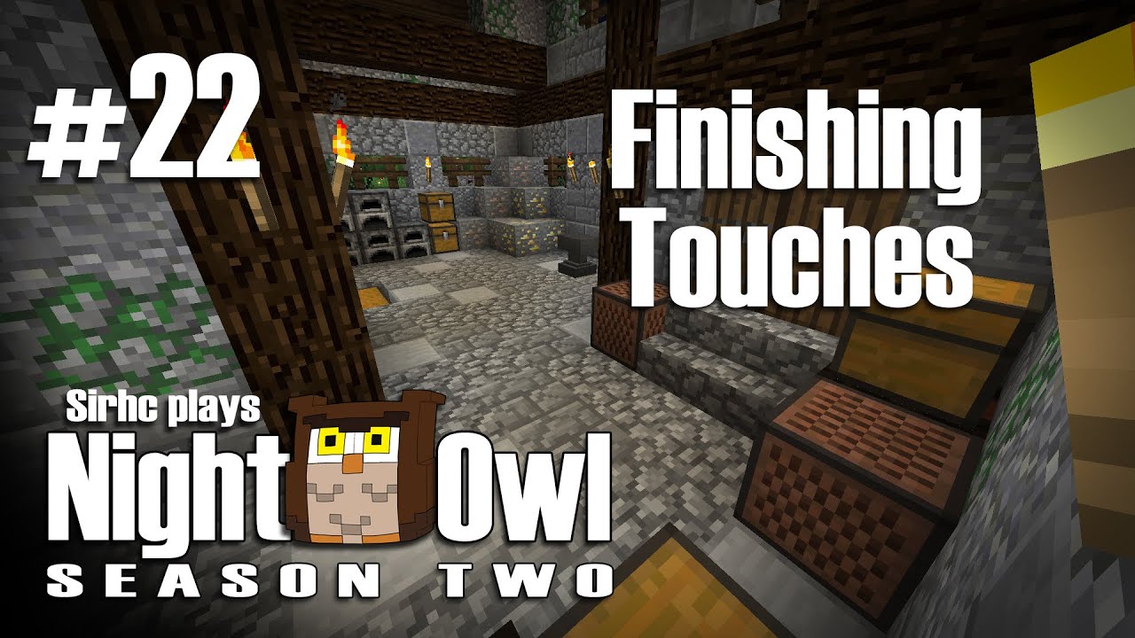 Sirhc plays NightOwl S2 Ep. 22: Finishing Touches - YouTube