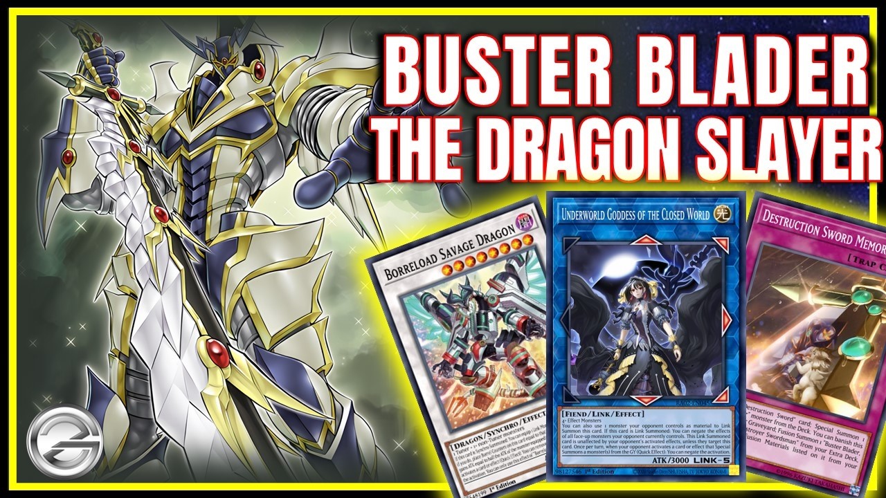 The Dragon Slayer Is Back! Buster Blader Deck Ready to Crush Dragon Meta!
