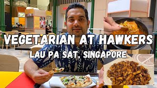 Vegetarian Hawker Food At Lau Pa Sat Singapore  Vegetarian Street Food In Singapore