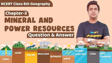 Class 8th | Chapter 3 | Mineral and Power Resources | Question and Answers