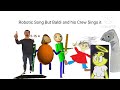 Robotic song but baldi and his crew sings it