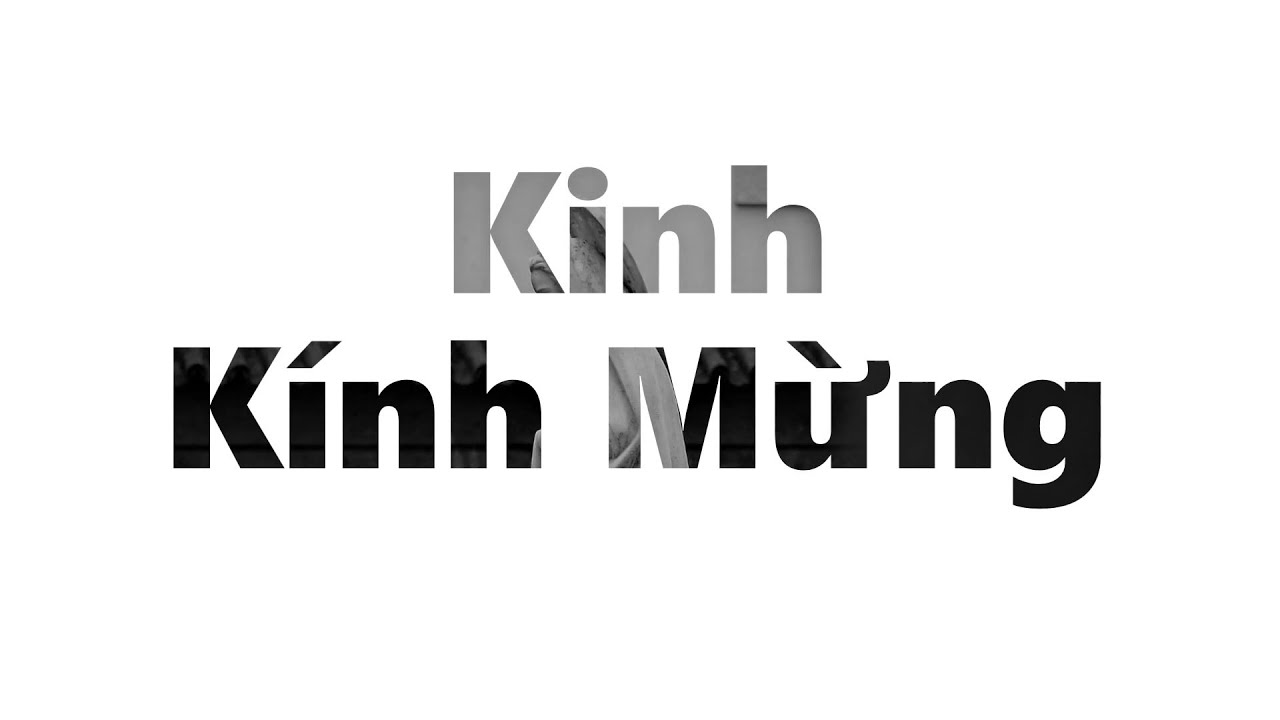 Kinh Kính Mừng (Mai Khanh / Hoà âm: Văn Khoa) — nhóm Du Ca